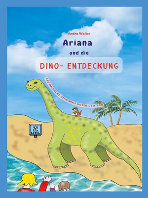 cover image of Ariana und die Dino-Entdeckung